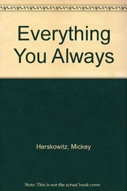 Everything You Always