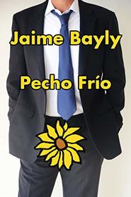 Pecho fro (Spanish Edition)