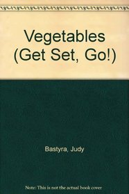 Vegetables (Get Set, Go!)