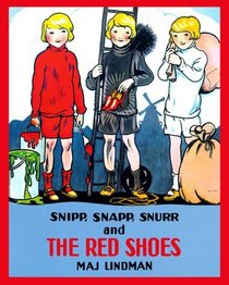 Snipp, Snapp, Snurr and the Red Shoes