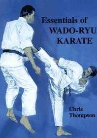 Essentials of Wado-Ryu Karate