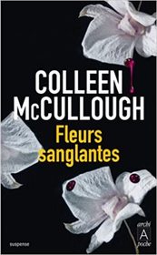 Fleurs Sanglantes (Naked Cruelty) (Carmine Delmonico, Bk 3) (French Edition)