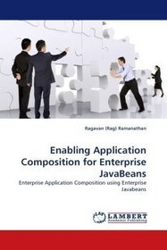 Enabling Application Composition for Enterprise JavaBeans: Enterprise Application Composition using Enterprise Javabeans