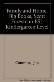Family and Home, Second Edition (Scott Foresman ESL Big Books, Kindergarten Level)