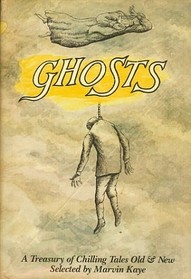 Ghosts: A Treasury of Chilling Tales Old and New