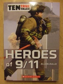 Heroes of 9/11 (Ten True Tales)