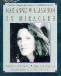 Marianne Williamson On Miracles