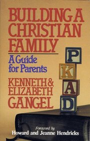 Building a Christian Family: A Guide for Parents