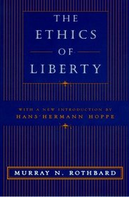 The Ethics of Liberty