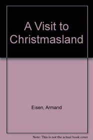 A Visit to Christmasland