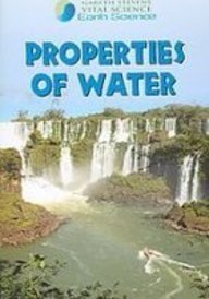Properties of Water (Gareth Stevens Vital Science: Earth Science)