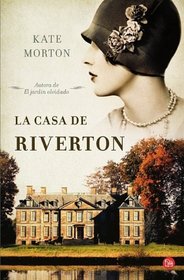 La casa de Riverton (The House at Riverton: A Novel) (Spanish Edition)