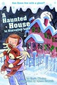 A Haunted House in Starvation Lake (A Stepping Stone Book(TM))