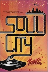 Soul City : A Novel