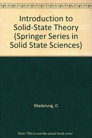 Introduction to Solid-State Theory (Springer Series in Solid State Sciences, Vol 2)