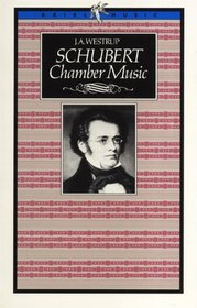 Schubert Chamber Music (BBC Music Guides)