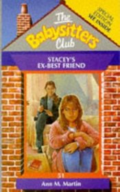 Stacey's Ex-Best Friend - 51 (Babysitters Club) (Spanish Edition)