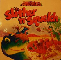 Slither 'n' squelch (Dino-mites)