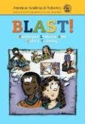 BLAST!:  Lessons and Safety Training