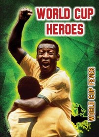 World Cup Heroes (World Cup Fever)