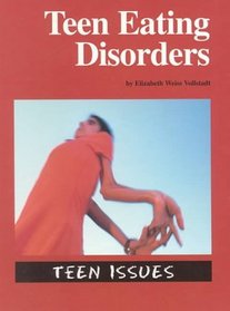 Teen Eating Disorders (Teen Issues)