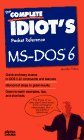 The Complete Idiot's Pocket Reference to DOS 6.2 (Complete Idiots Guide)