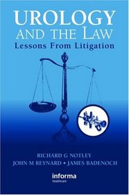 Urology and the Law: Lessons From Litigation