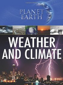 Weather and Climate (Planet Earth)