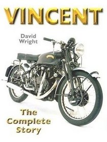 Vincent: The Complete Story (Crowood Motoclassics)