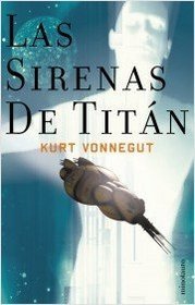 Las Sirenas de Titan (Spanish Edition)