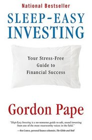 Sleep-easy Investing: Your Stress-free Guide to Financial Success