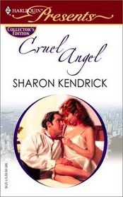 Cruel Angel (International Affairs) (Harlequin Presents Subscription, No 13)