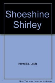 Shoeshine Shirley