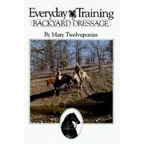 Everyday training: Backyard dressage