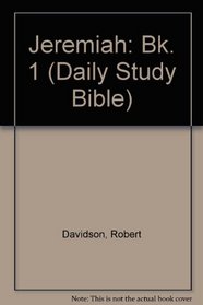 Old Testament: Jeremiah I (The Daily Study Bible)