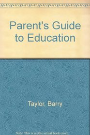 Parent's Guide to Education