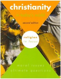 Christianity in Today's World: Student's Book (Religion in Focus)