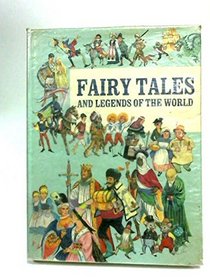 Fairy Tales and Legends of the World