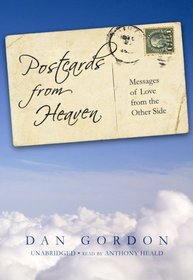 Postcards from Heaven: Messages of Love from the Other Side (Library)