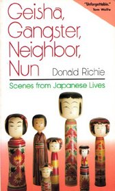 Geisha, Gangster, Neighbor, Nun: Scenes from Japanese Lives