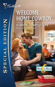 Welcome Home, Cowboy (Wed in the West, Bk 4) (Silhouette Special Edition, No 2054)
