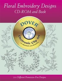 Floral Embroidery Designs CD-ROM and Book