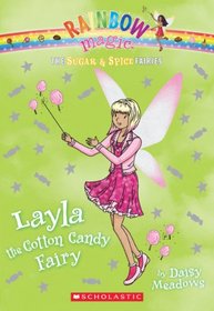 The Sugar & Spice Fairies #6: Layla the Cotton Candy Fairy