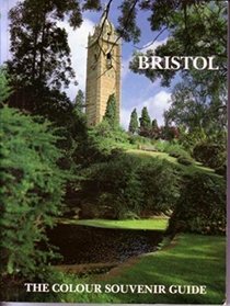 Bristol (The colour souvenir guide)