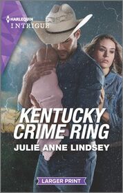 Kentucky Crime Ring (Heartland Heroes, Bk 3) (Harlequin Intrigue, No 2028) (Larger Print)