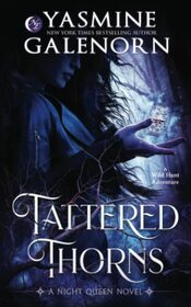 Tattered Thorns (Night Queen, Bk 1)