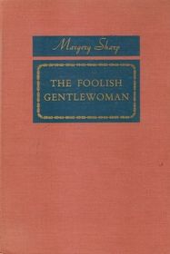 The foolish gentlewoman