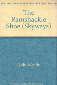 The Ramshackle Shoe (Skyways)