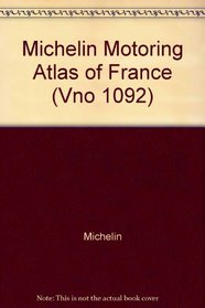 Michelin Atlas: France (Vno 1092)