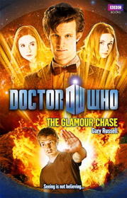The Glamour Chase (Doctor Who: New Series Adventures, No 42)